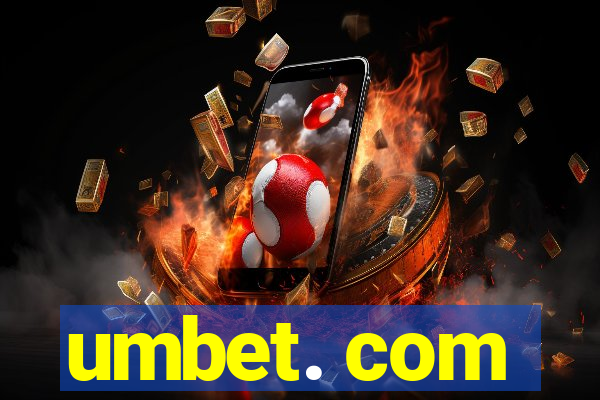 umbet. com